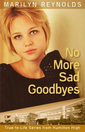 No More Sad Goodbyes de Marilyn Reynolds