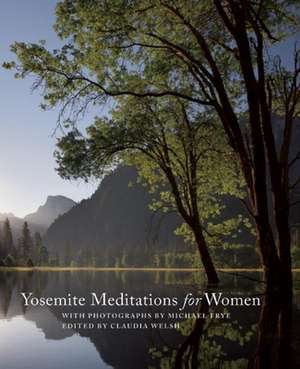 Yosemite Meditations for Women de Lorraine Anderson