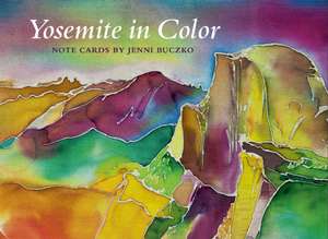 Yosemite in Color: Note Cards de Jenni Buczko