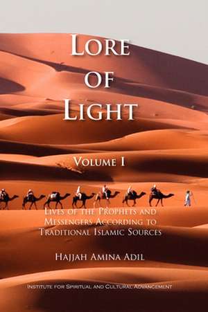 Lore of Light de Shaykh Muhammad Hisham Kabbani