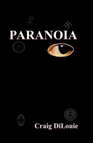 Paranoia de Craig DiLouie