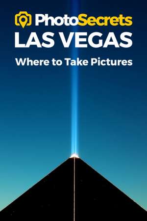 PHOTOSECRETS LAS VEGAS PHOTOGRAPHER GD de Andrew Hudson