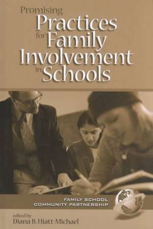 Promising Practices for Family Involvement in Schools (Hc) de Gary Thomas