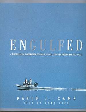 Engulfed de David J. Sams