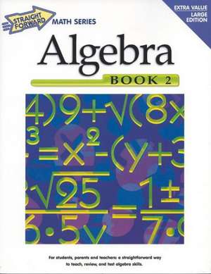 Algebra, Book 2 de Steve Jahnke