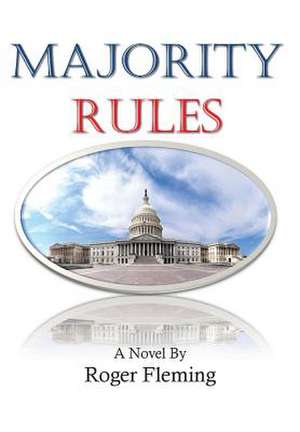 Majority Rules de Roger Fleming