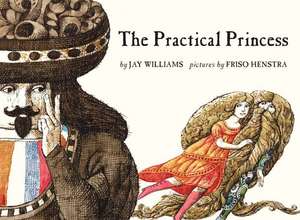 The Practical Princess de Jay Williams