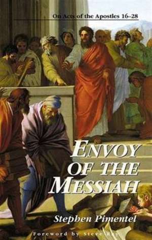 Envoy of the Messiah de Stephen Pimentel