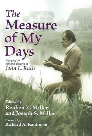 The Measure of My Days de Joseph S. Miller