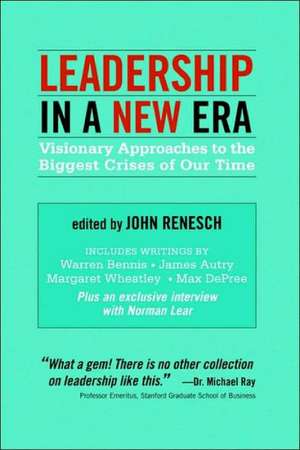 Leadership in a New Era de John Renesch