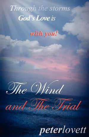 The Wind and the Trial