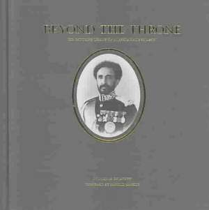 Beyond the Throne: The Enduring Legacy of Emperor Haile Selassie I de Indrias Getachew