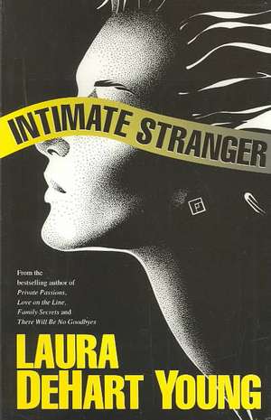 Intimate Stranger: New Exploits of Fairy Tale Lesbians de Laura Dehart Young