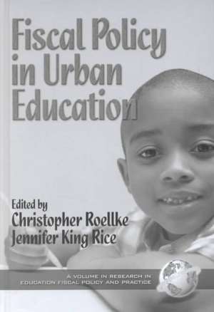 Fiscal Policy in Urban Education (Hc) de Don King Davenport