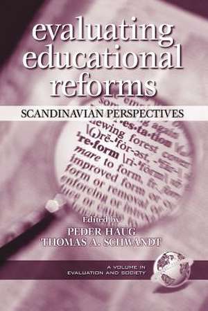 Evaluating Educaitonal Reforms de Elana G. Peters