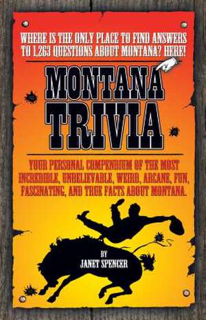 Montana Trivia de Janet Spencer