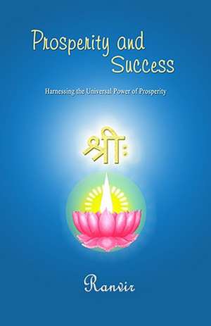 Prosperity and Success de Ranvir