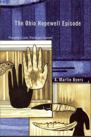 The Ohio Hopewell Episode de A. Martin Byers