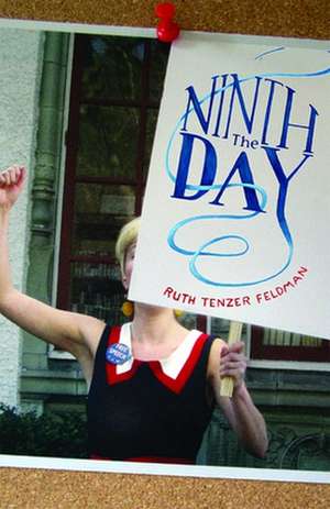 The Ninth Day de Ruth Tenzer Feldman