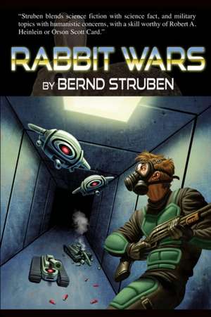 Struben, B: Rabbit Wars