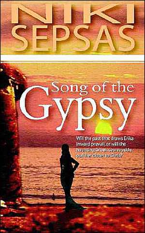 Song of the Gypsy de Niki Sepsas