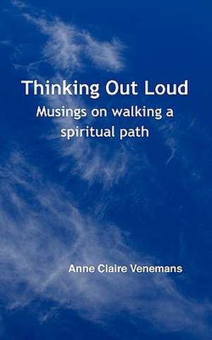 Thinking Out Loud de Anne Claire Venemans