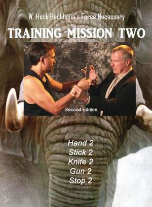 Training Mission Two de Hock Hochheim