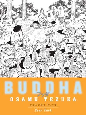 Deer Park: Buddha, Book 5 de Osamu Tezuka