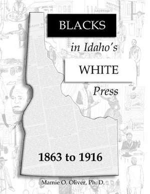 Blacks in Idaho's White Press