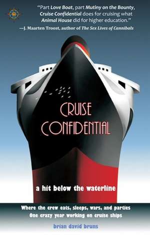 Cruise Confidential de Brian David Bruns