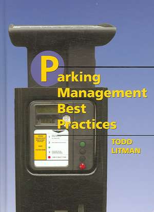 Parking Management Best Practices de Todd Litman