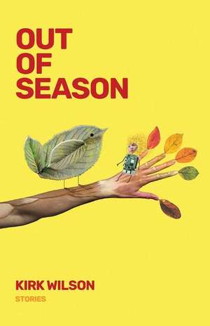 Out of Season de Kirk Wilson