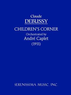 Children's Corner - Orchestra Version de Claude Debussy