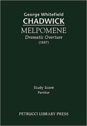 Melpomene, Dramatic Overture - Study Score: Christ Lag in Todesbanden, Bwv 4 - Vocal Score