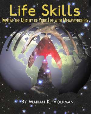 Life Skills de Marian K. Volkman