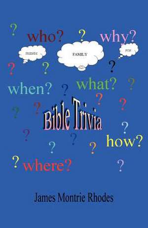 Bible Trivia de James Montrie Rhodes