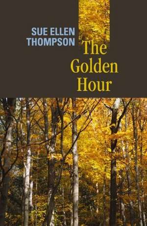 Golden Hour de Sue Ellen Thompson