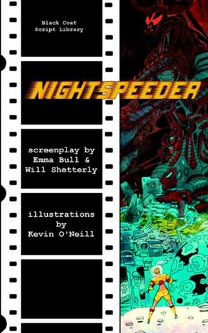 Nightspeeder: The Screenplay de Emma Bull