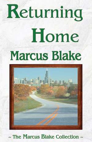 Returning Home de Marcus Blake