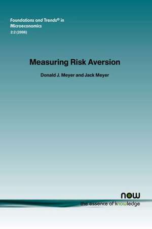 Measuring Risk Aversion de Donald J. Meyer