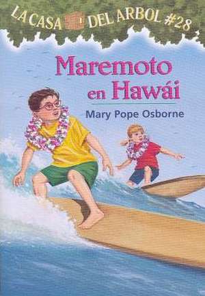 Maremoto En Hawi: La Casa del Arbol # 28 de Mary Pope Osborne