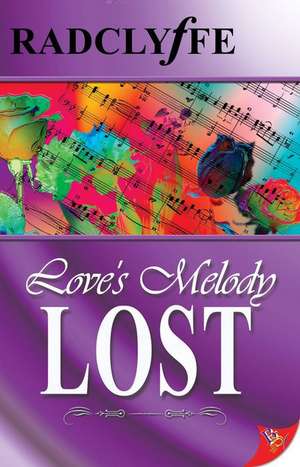 Love's Melody Lost de Radclyffe