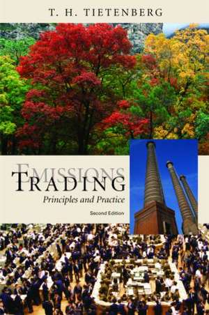 Emissions Trading: Principles and Practice de Thomas Tietenberg