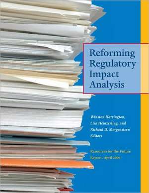 Reforming Regulatory Impact Analysis de Winston Harrington