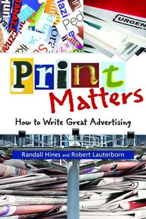 Print Matters de Randall Hines