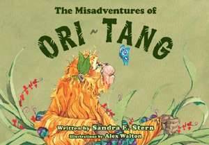 The Misadventures of Ori Tang de Sandra E. Stern