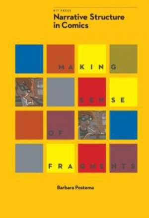 Narrative Structure in Comics de Barbara Postema