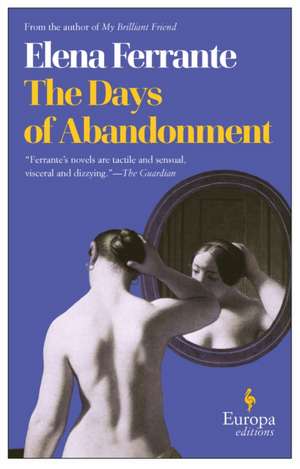 The Days Of Abandonment de Elena Ferrante