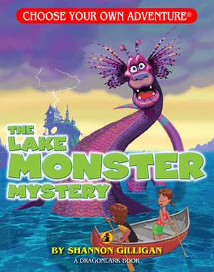 The Lake Monster Mystery de Shannon Gilligan