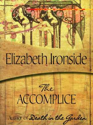 The Accomplice de Elizabeth Ironside